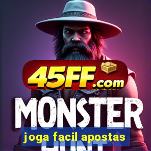 joga facil apostas